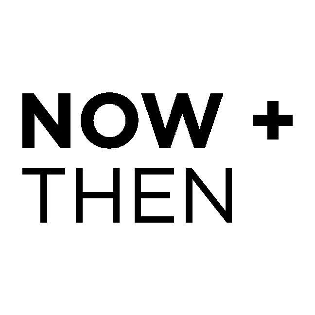 Now + Then